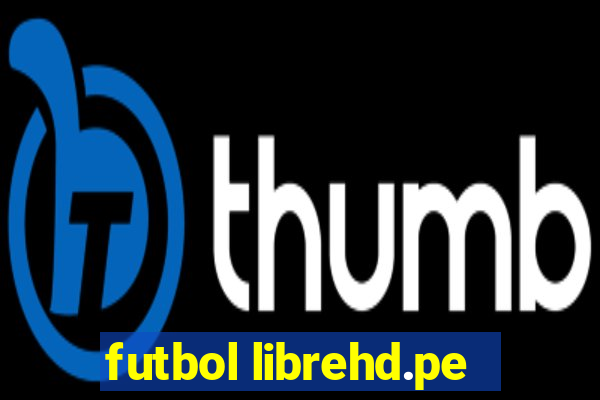 futbol librehd.pe